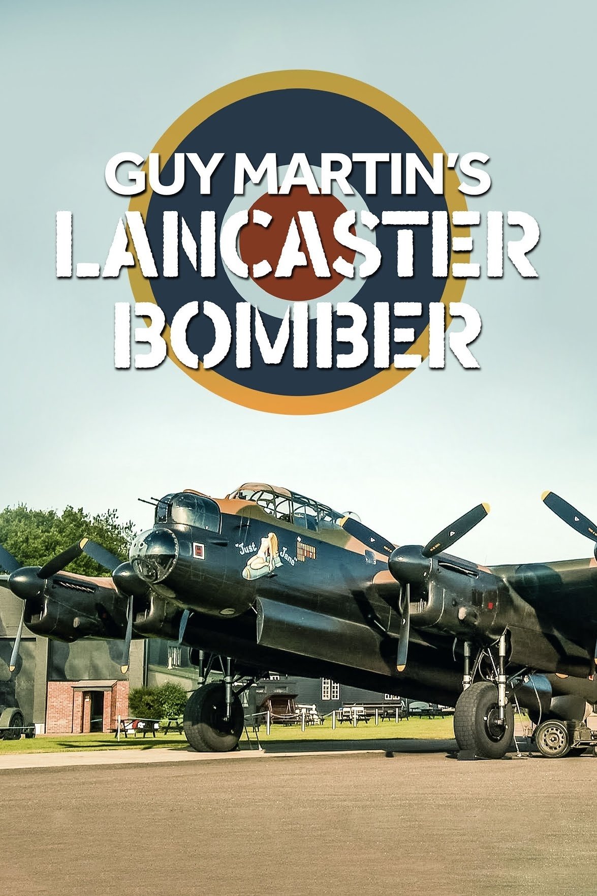 Постер Guy Martin's Lancaster Bomber